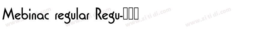 Mebinac regular Regu字体转换